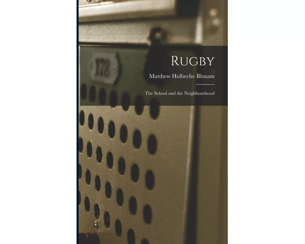 Rugby: The School and the Neighbourhood