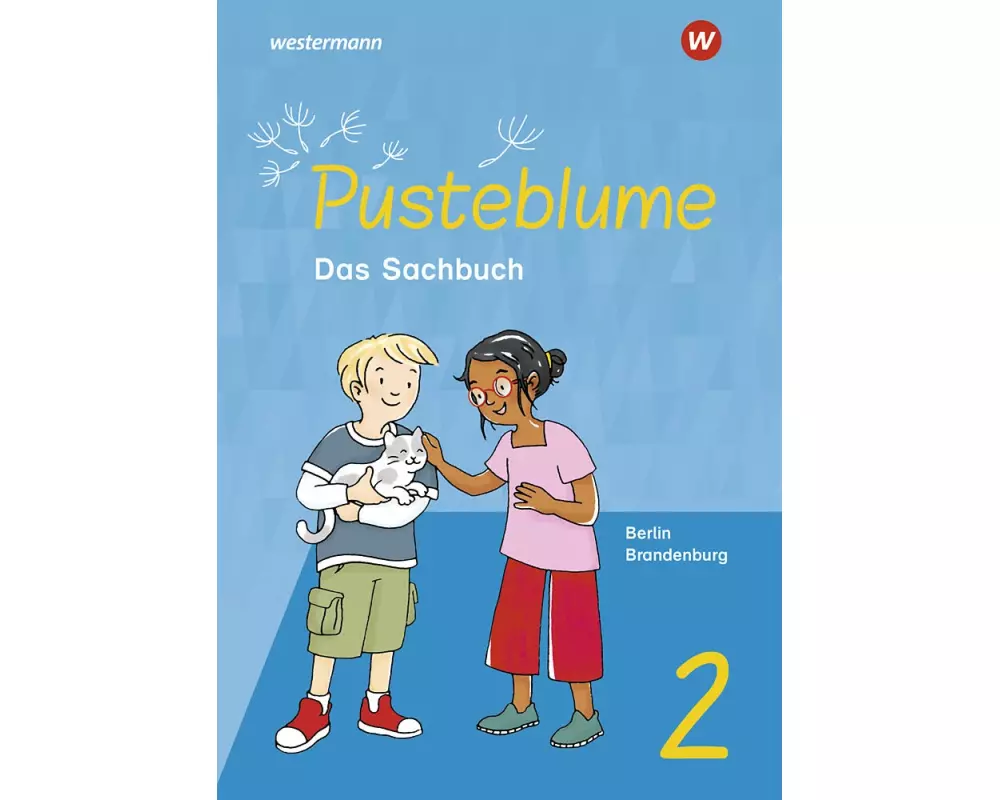 Pusteblume. Sachunterricht 2. Schulbuch. Für Berlin und Brandenburg