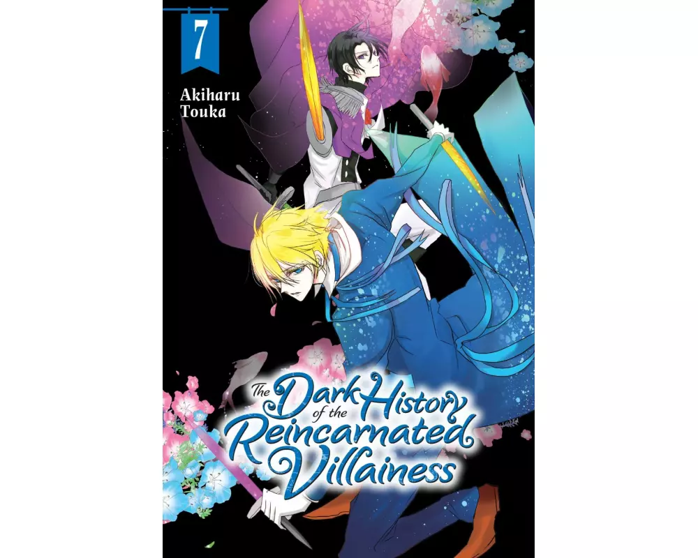 The Dark History of the Reincarnated Villainess, Vol. 7