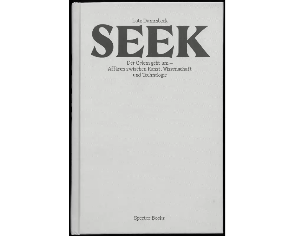 Lutz Dammbeck: Seek