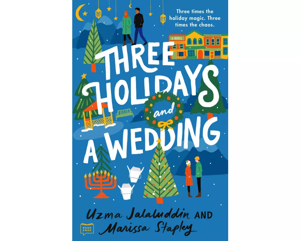 Three Holidays and a Wedding