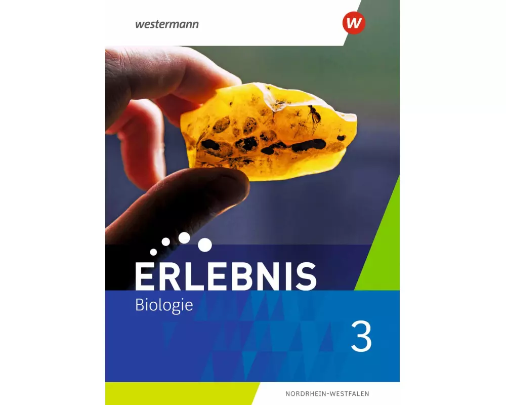 Erlebnis Biologie 3. Schulbuch. Für Nordrhein-Westfalen