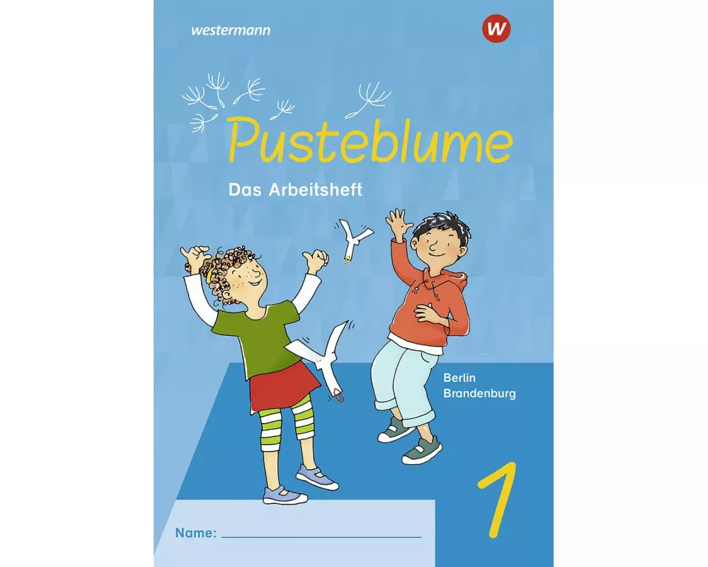 Pusteblume. Sachunterricht 1. Arbeitsheft. Für Berlin und Brandenburg