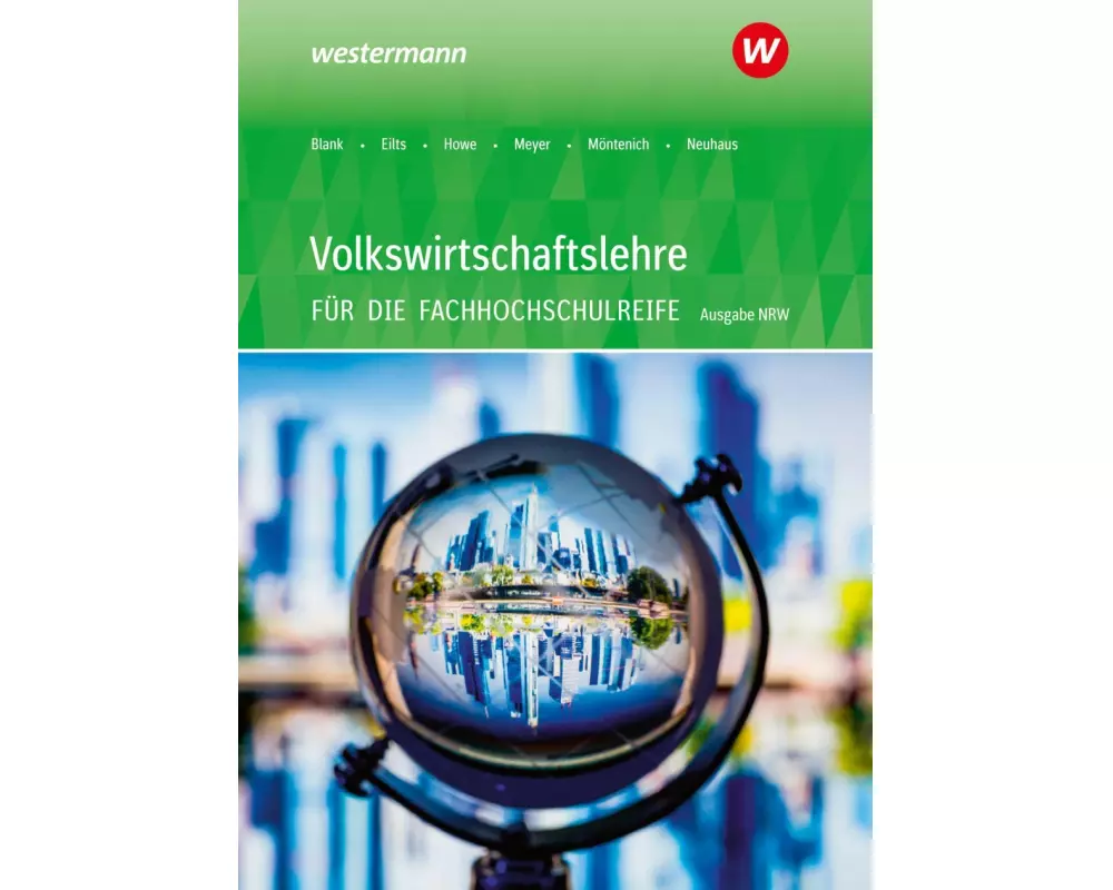 Volkswirtschaftslehre - Ausgabe für die Höhere Berufsfachschule Nordrhein-Westfalen