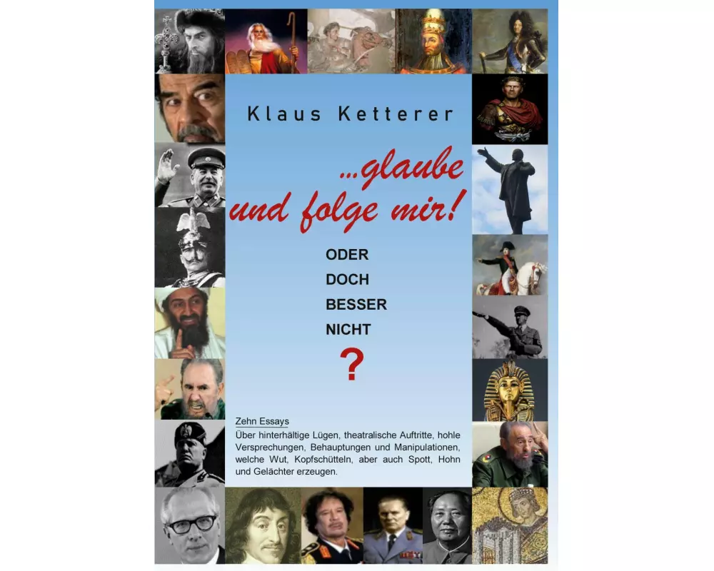 glaube und folge mir!