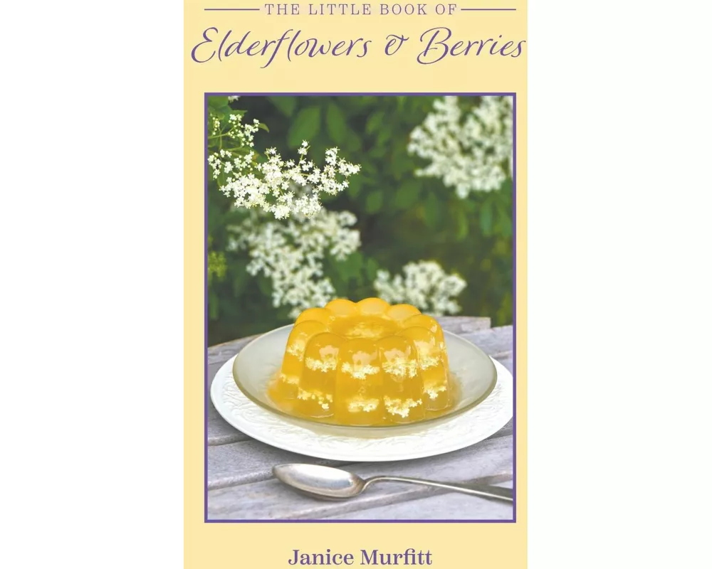 The Little Book of Elderflowers and Berries