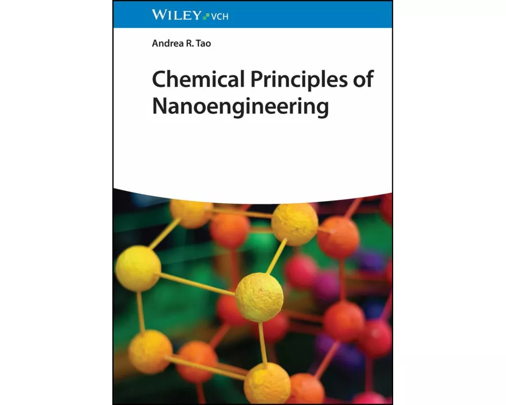 Chemical Principles of Nanoengineering