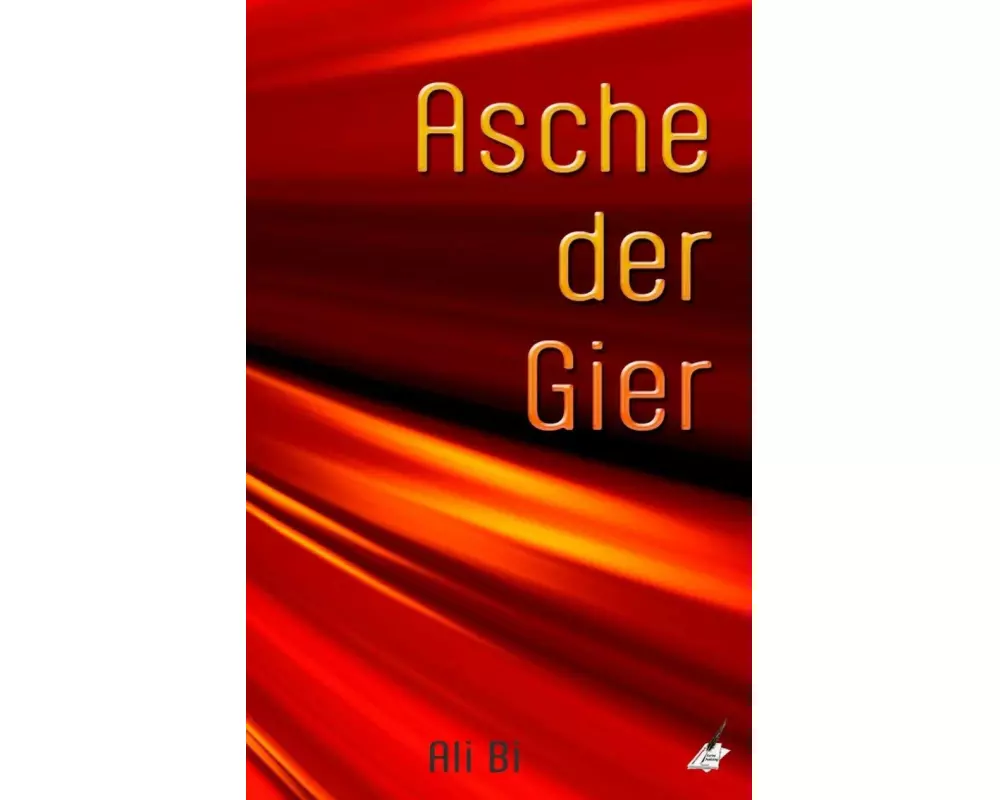 Asche der Gier