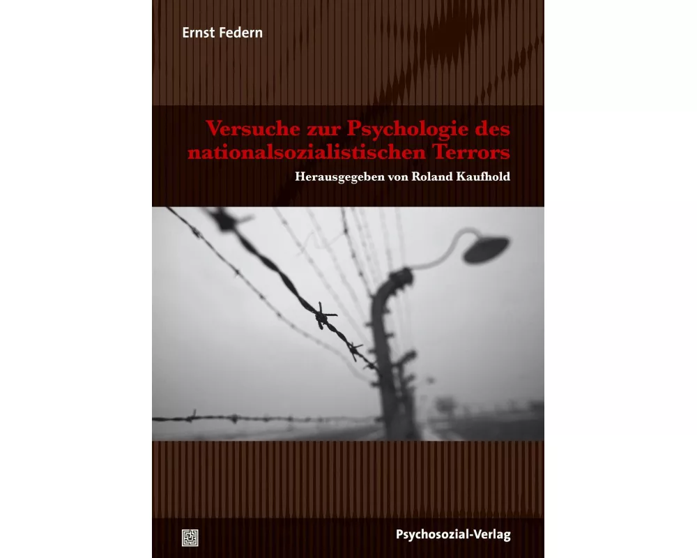Versuche zur Psychologie des nationalsozialistischen Terrors