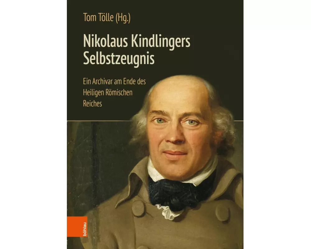Nikolaus Kindlingers Selbstzeugnis