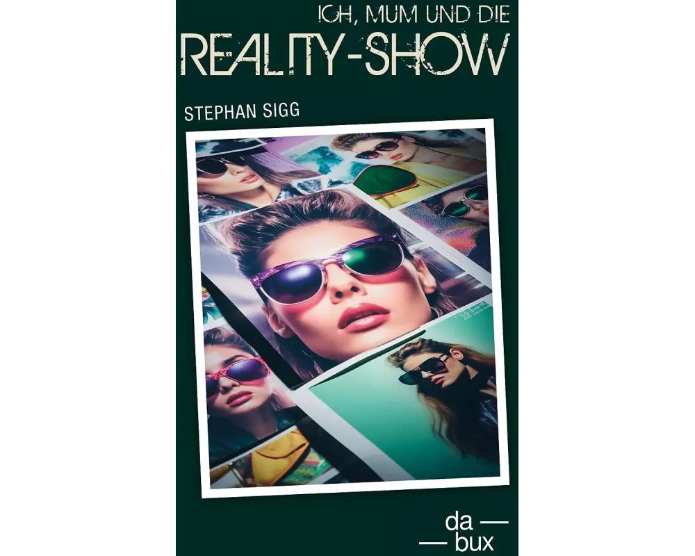 Ich, Mum und die Reality-Show