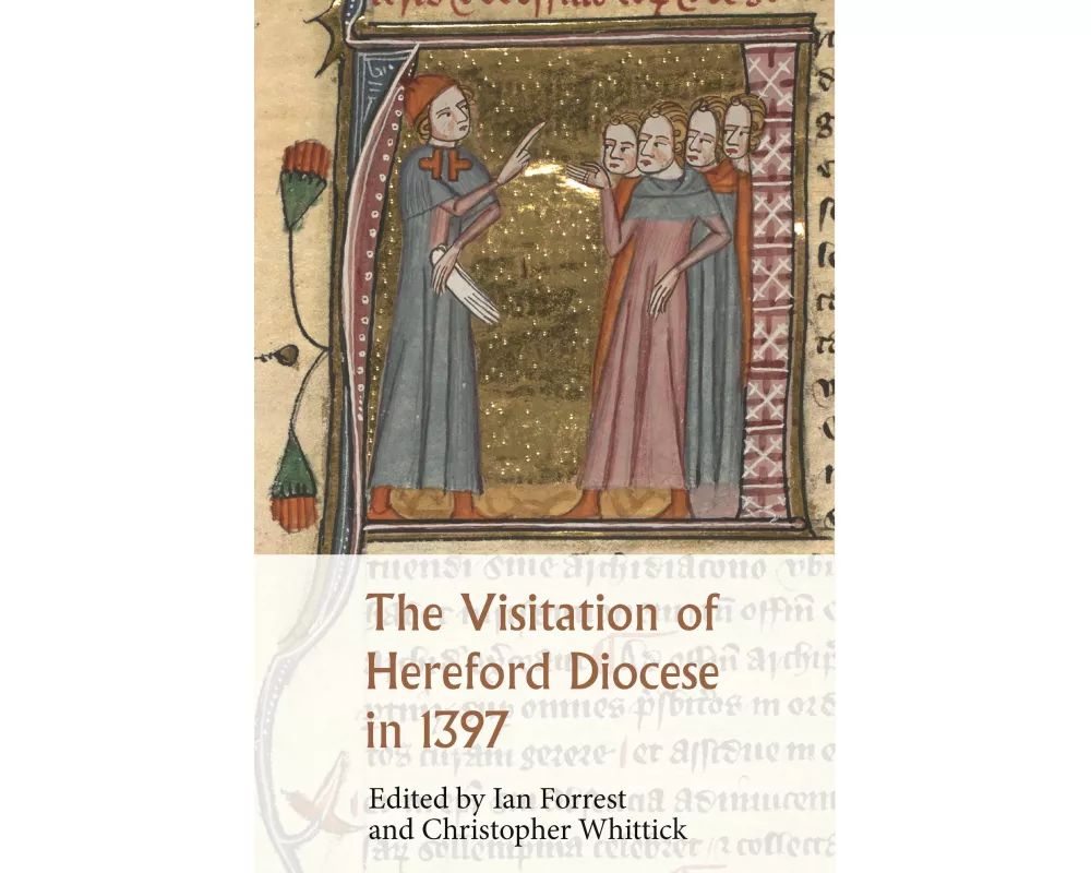 The Visitation of Hereford Diocese in 1397