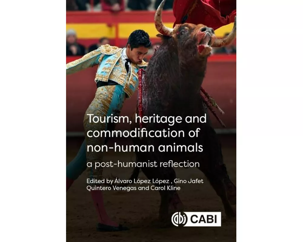 Tourism, Heritage and Commodification of Non-human Animals