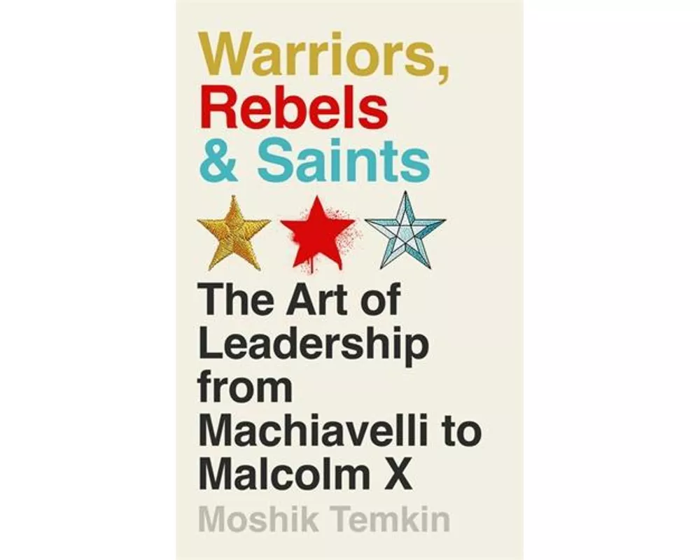 Warriors, Rebels and Saints