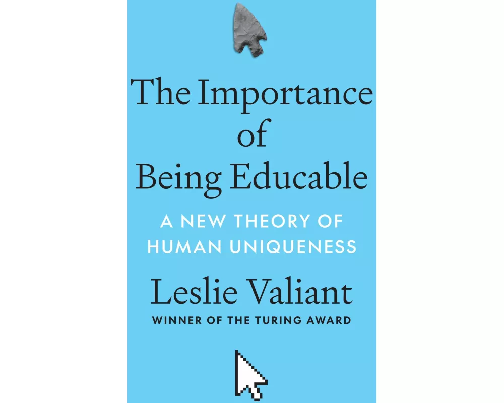 The Importance of Being Educable