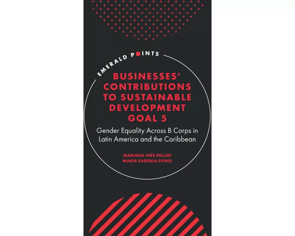 Businesses' Contributions to Sustainable Development Goal 5