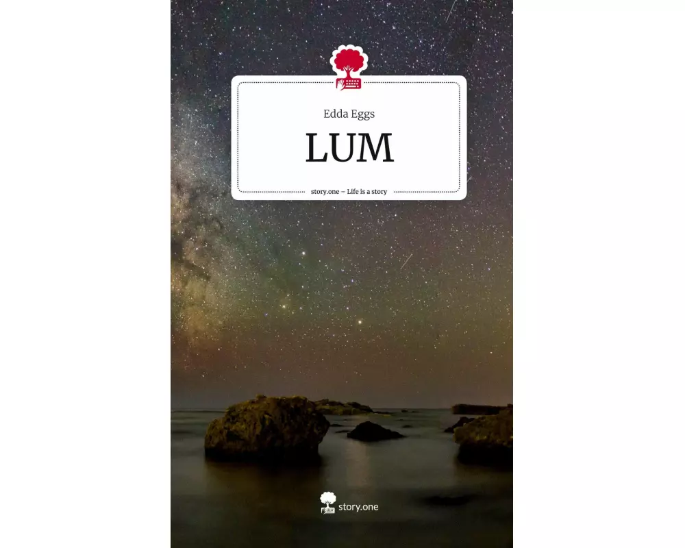 LUM. Life is a Story - story.one