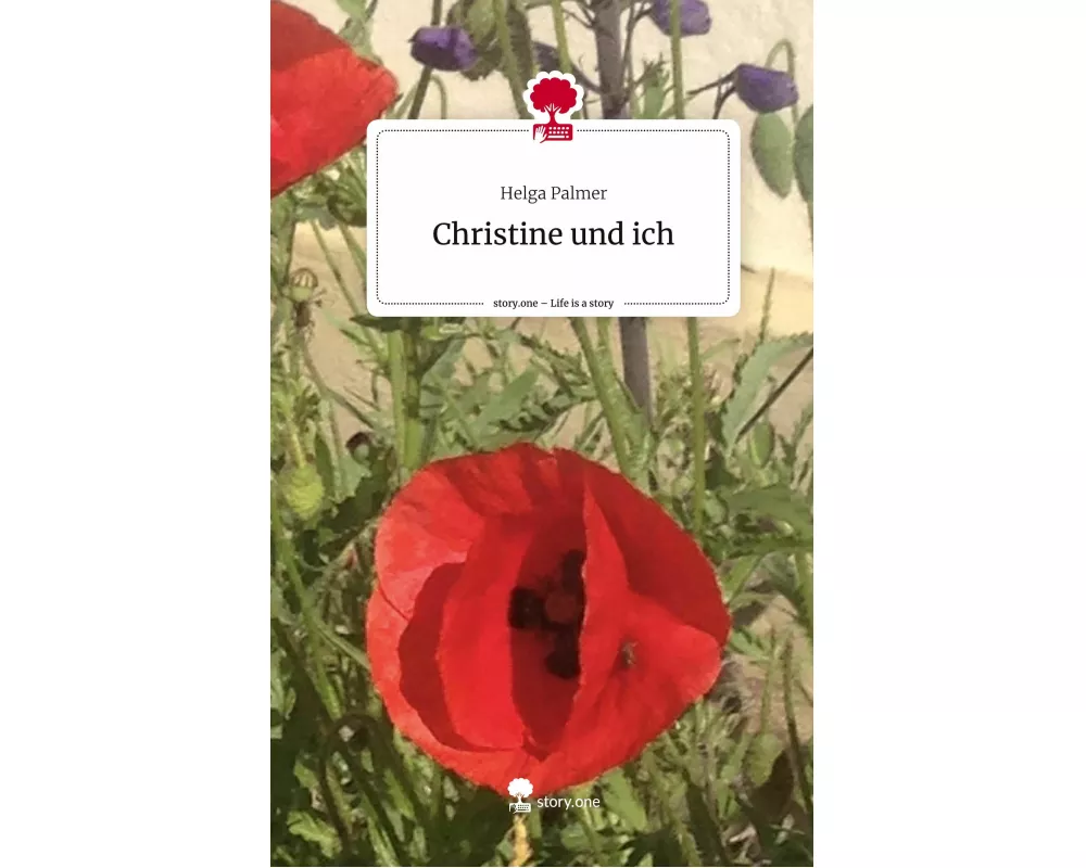 Christine und ich. Life is a Story - story.one