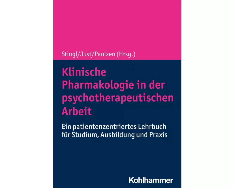 Klinische Pharmakologie in der psychotherapeutischen Arbeit