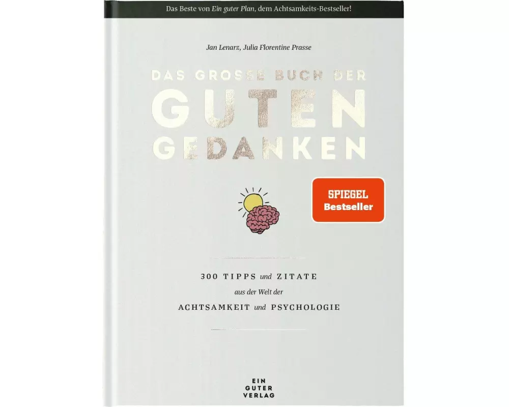 Das große Buch der guten Gedanken