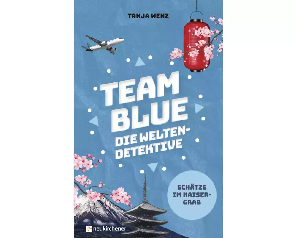 Team Blue - Die Weltendetektive 1 - Schätze im Kaisergrab