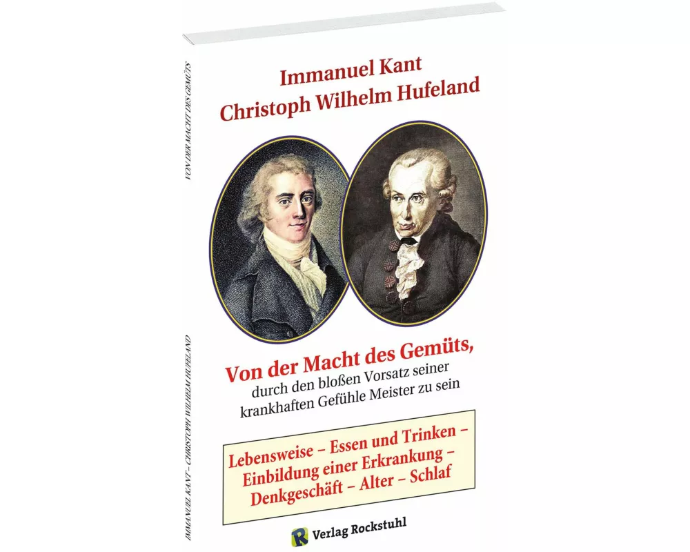 Von der Macht des Gemüts, durch den bloßen Vorsatz seiner krankhaften Gefühle Meister zu sein