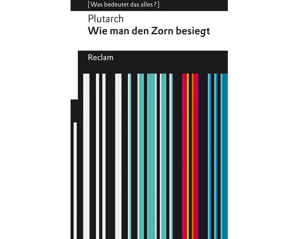 Wie man den Zorn besiegt