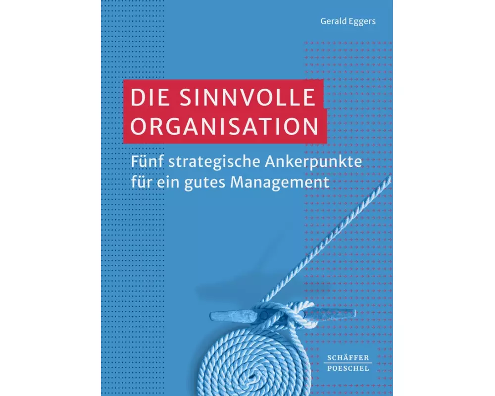 Die sinnvolle Organisation