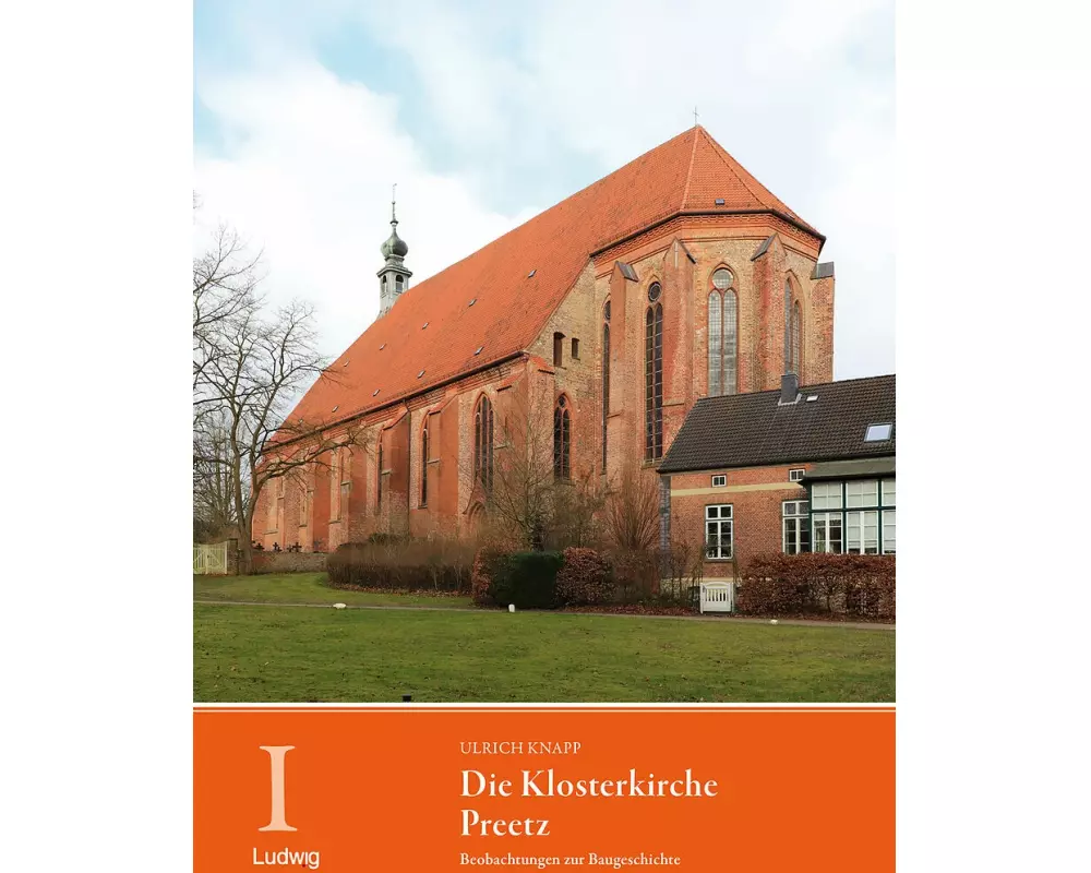Die Klosterkirche Preetz. Beobachtungen zur Baugeschichte