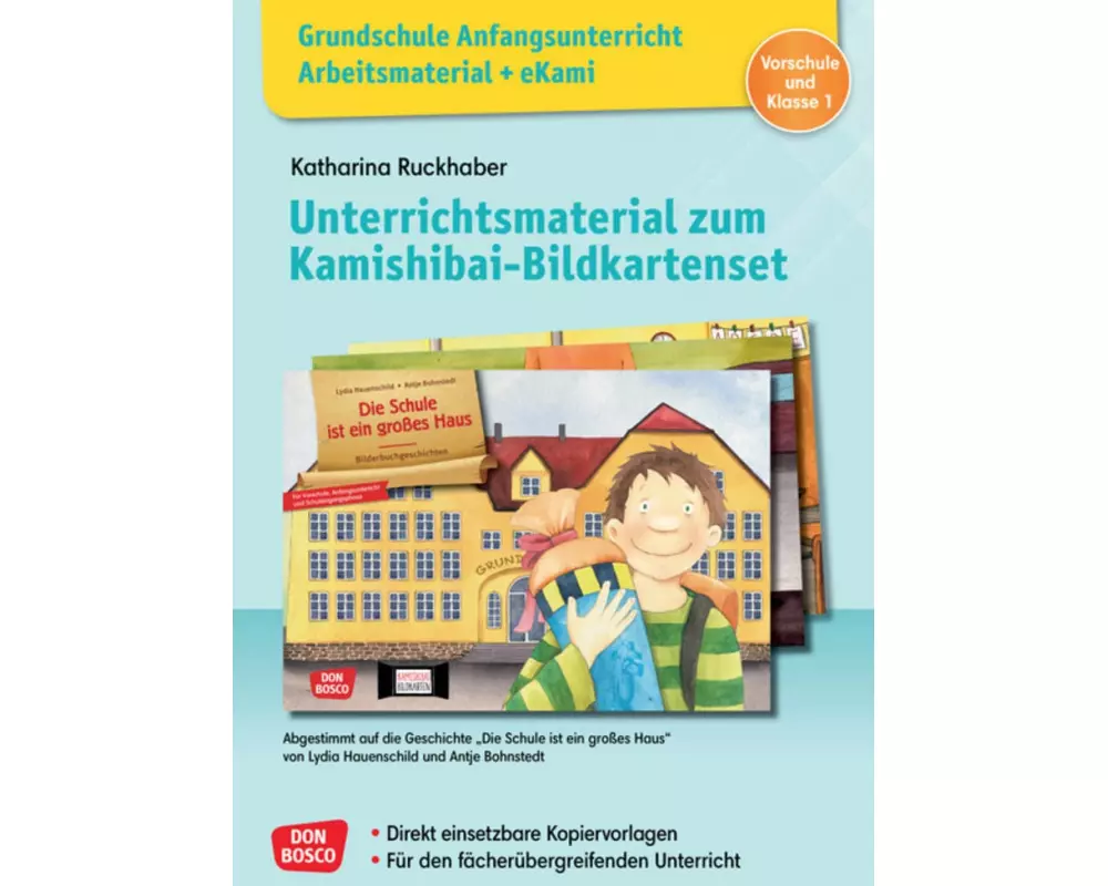 Grundschule Anfangsunterricht. Unterrichtsmaterial zum Kamishibai-Bildkartenset: Die Schule ist ein großes Haus