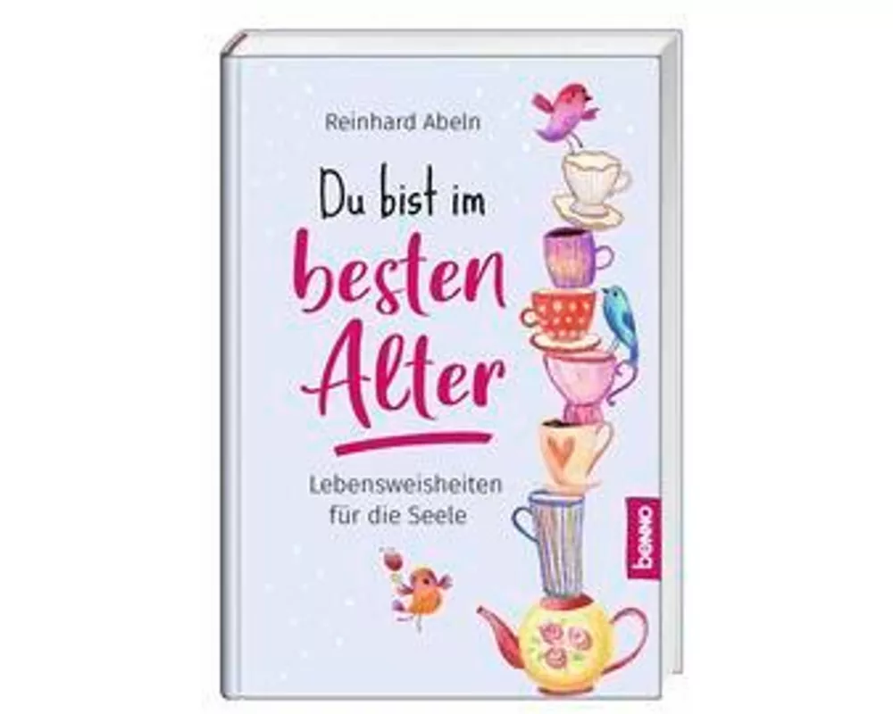 Du bist im besten Alter