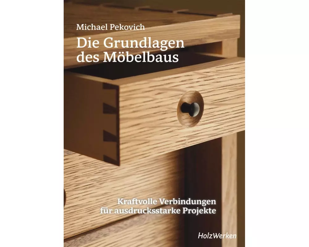 Die Grundlagen des Möbelbaus