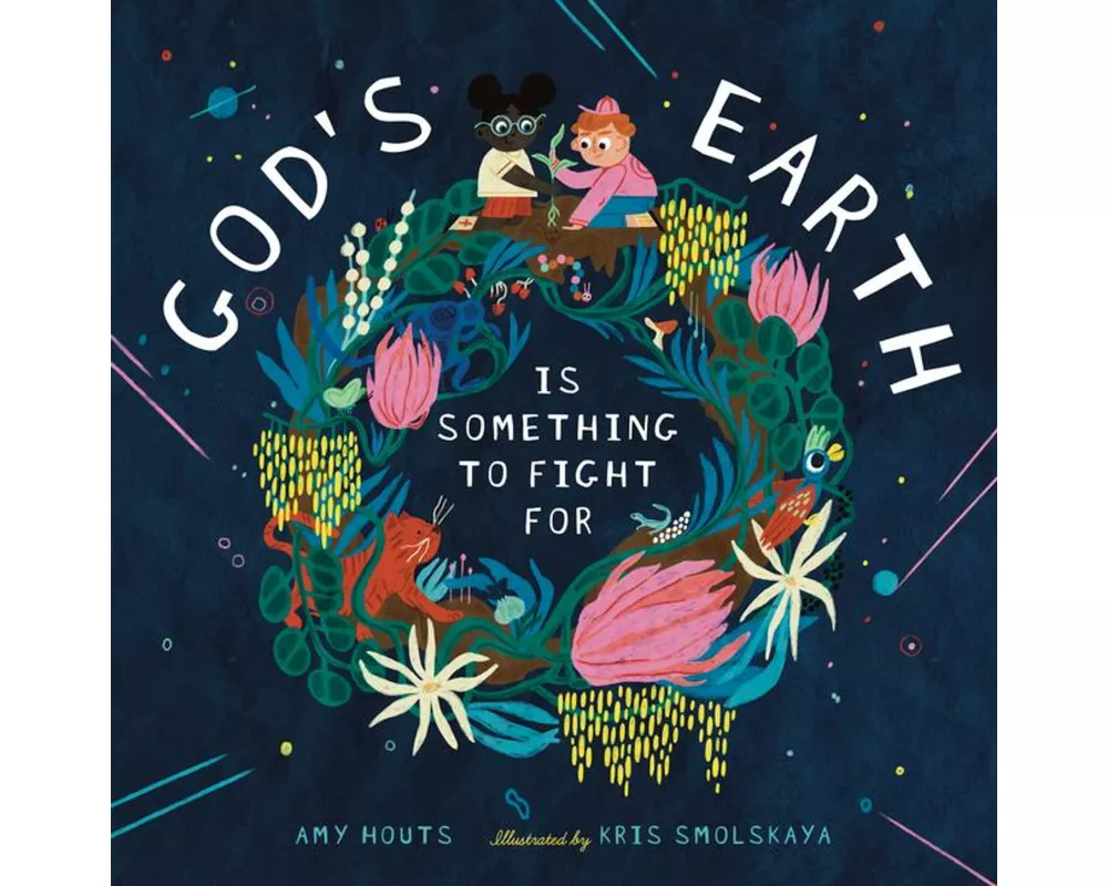 God's Earth Is Something to Fight for