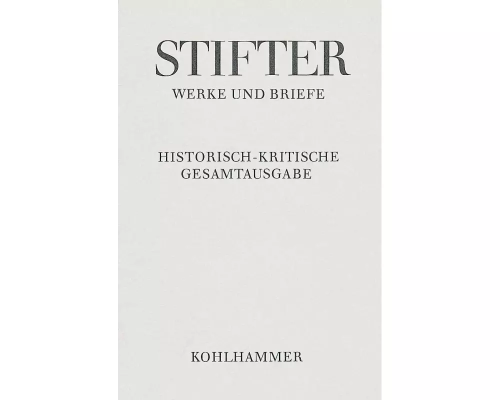 Briefe von Adalbert Stifter bis 1848