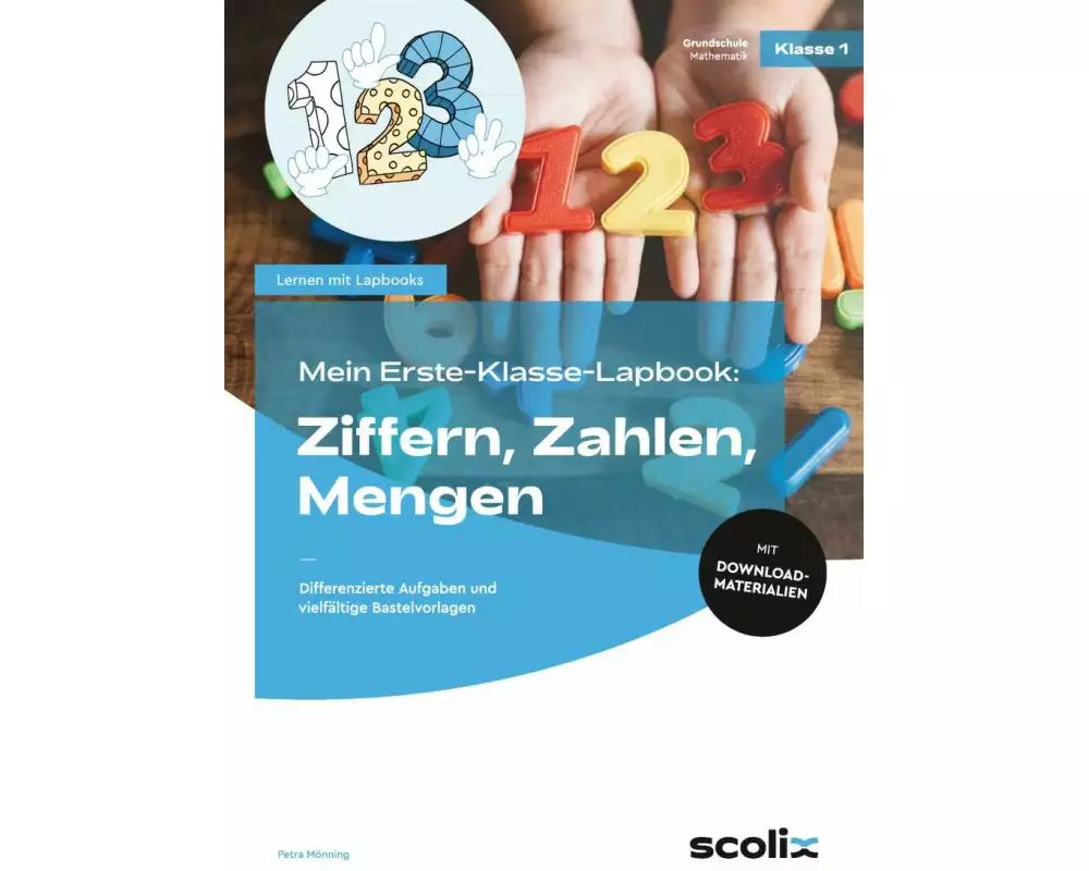 Mein Erste-Klasse-Lapbook: Ziffern, Zahlen, Mengen