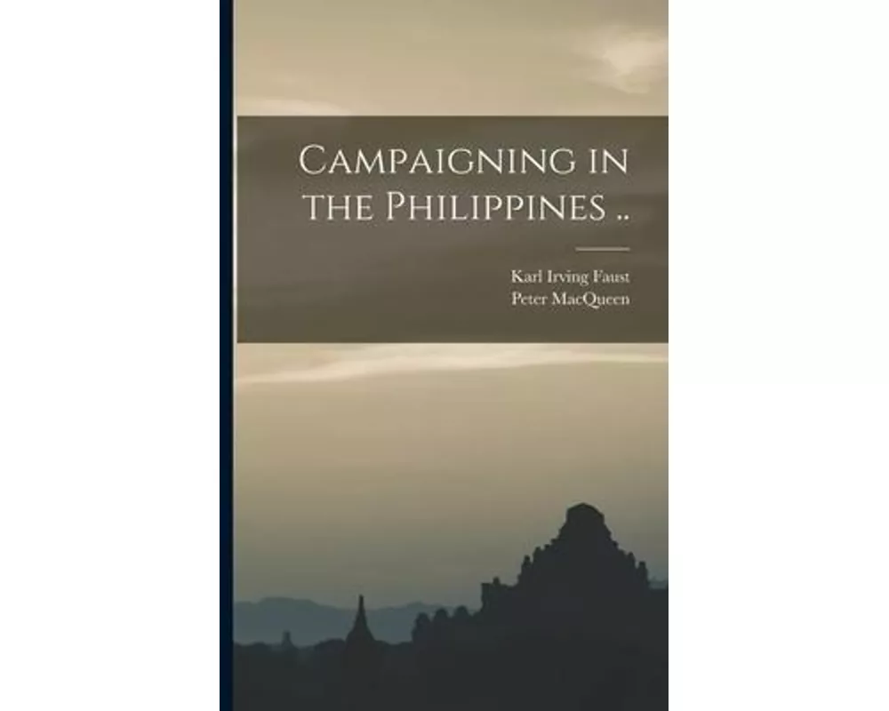 Campaigning in the Philippines ..