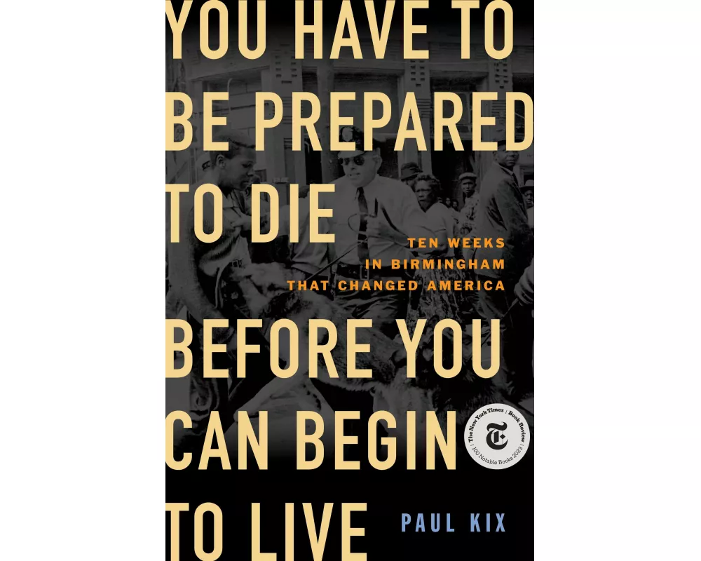 You Have to Be Prepared to Die Before You Can Begin to Live