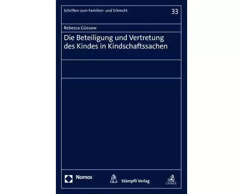 Die Beteiligung und Vertretung des Kindes in Kindschaftssachen