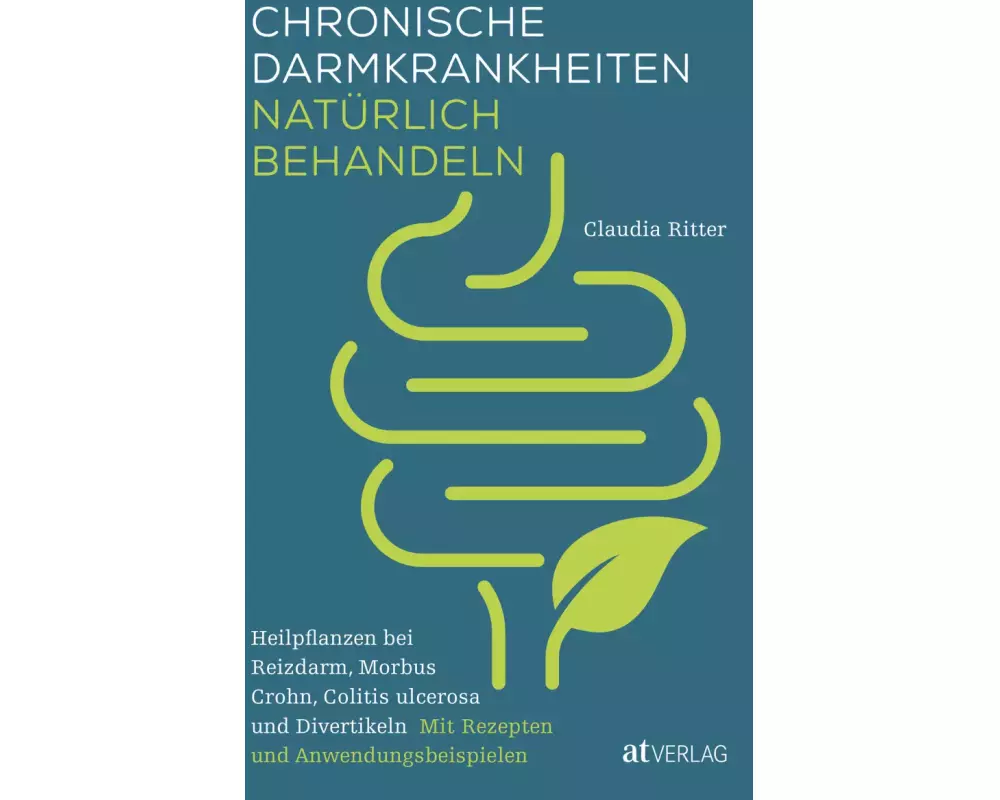 Chronische Darmkrankheiten natürlich behandeln