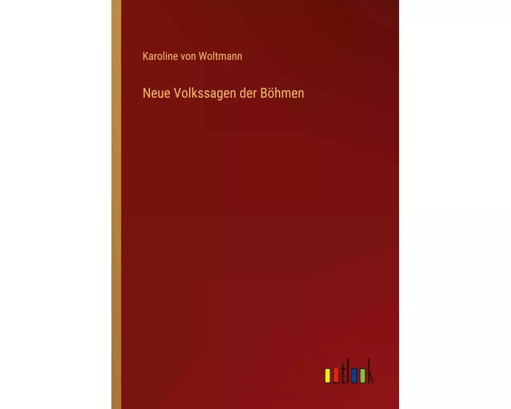 Neue Volkssagen der Böhmen