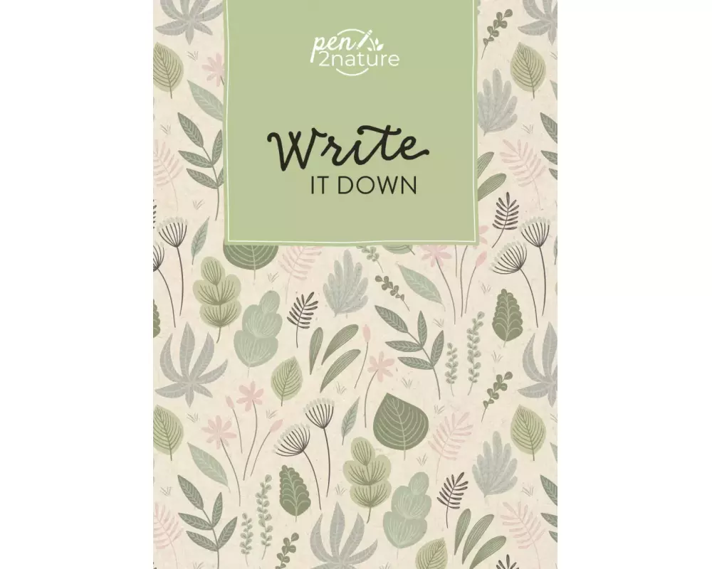 Write It Down • Nachhaltiges Notizbuch in A5 mit Hardcover und Pflanzen-Motiv