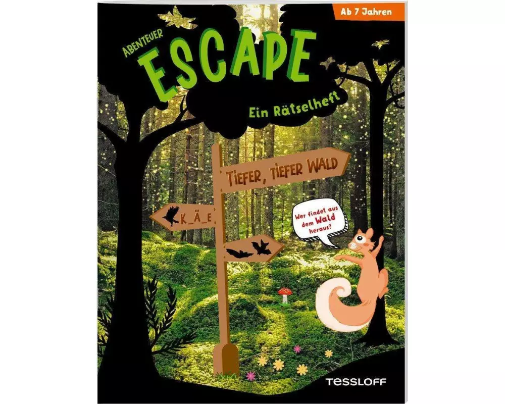 Abenteuer Escape. Ein Rätselheft. Tiefer, tiefer Wald - Wer findet aus dem Wald hinaus?