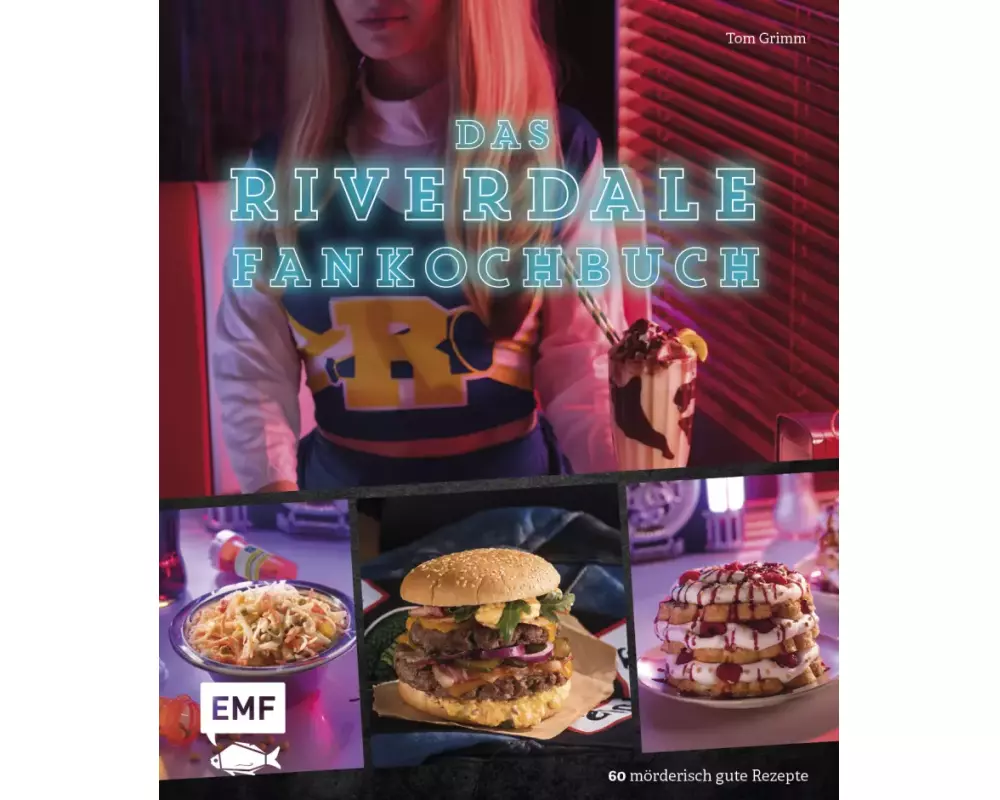 Das Riverdale-Fankochbuch