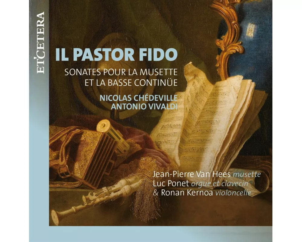 Il Pastor Fido (Sonates Pour La Musette)