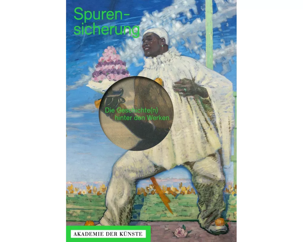 Spurensicherung. Die Geschichte(n) hinter den Werken