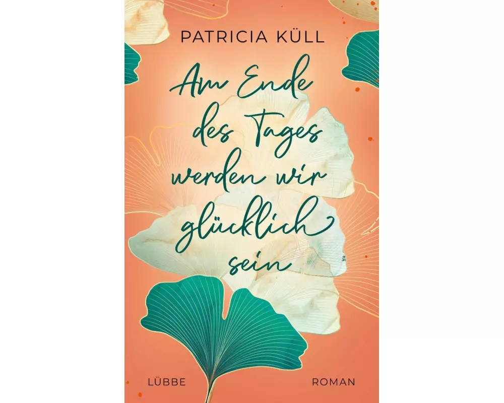 Am Ende des Tages werden wir glücklich sein