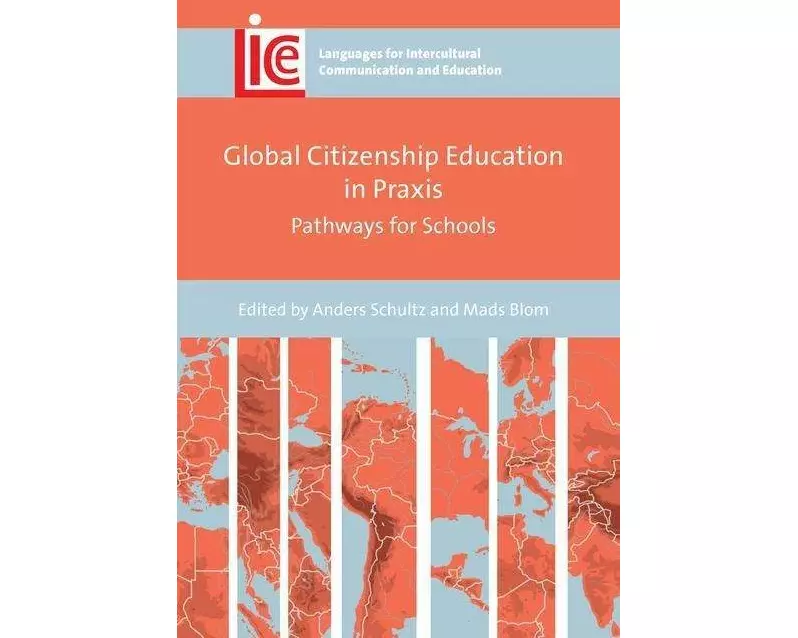 Global Citizenship Education in Praxis