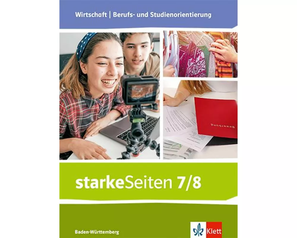 starkeSeiten Wirtschaft | Berufs- und Studienorientierung. Schulbuch 7./8. Schuljahr. Ausgabe Baden-Württemberg