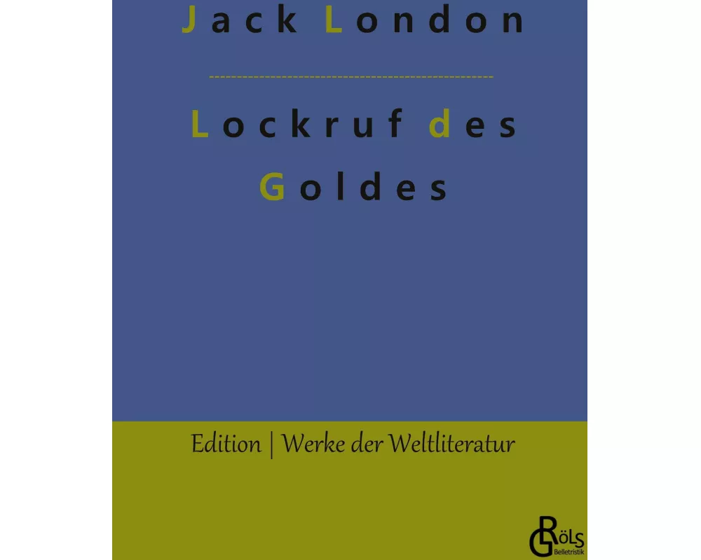Lockruf des Goldes