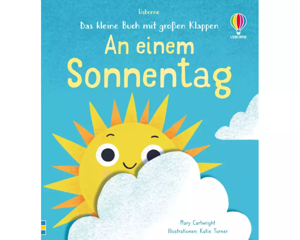 Das kleine Buch mit großen Klappen: An einem Sonnentag
